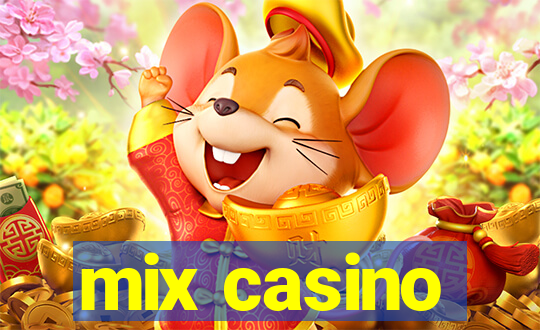 mix casino